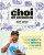 The Choi of Cooking - Roy Choi,Tien Nguyen
