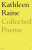 The Collected Poems of Kathleen Raine - Kathleen Raine