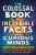 The Colossal Book of Incredible Facts for Curious Minds - Chas Newkey-Burden,Nigel Henbest,Simon Brew,Sarah Tomley,Ken Okona-Mensah,Tom Parfitt,Trevor Davies