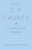 The Complete Poems of C.P. Cavafy - 