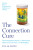 The Connection Cure - Julia Hotz