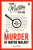 The Cosy Mystery Puzzle Book - The Murder of Mayor Malady - Richardson Puzzles and Games