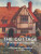 The Cottage in Interwar England - George Entwistle