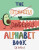 The Dangerous Alphabet Book - DK Ryland