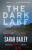 The Dark Lake - Sarah Bailey