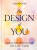 The Design of You - Leah McCloud