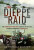 The Dieppe Raid - An Official History
