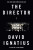 The Director - David Ignatius