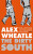 The Dirty South - Wheatle Alex
