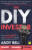 The DIY Investor (Third edition) - Andy Bell