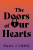 The Doors of Our Hearts - Paul Long