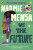 The Dream Team: Naomie Mensa vs. the Future - Mante Priscilla