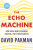 The Echo Machine - David Pakman