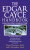 The Edgar Cayce Handbook for Creating Your Future - Christopher Fazel,Mark, PhD Thurston