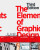 The Elements of Graphic Design - Alex W. White