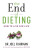 The End of Dieting - Dr Joel Fuhrman