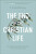 The End of the Christian Life â€“ How Embracing Our Mortality Frees Us to Truly Live - J. Todd Billings
