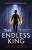 The Endless King (Knights of the Borrowed Dark Book 3) - Dave Rudden