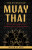 The Essence of Muay Thai - Nuakai Aru