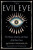 The Evil Eye: The History, Mystery, and Magic of the Quiet Curse - Antonio Pagliarulo