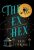 The Ex Hex (Defekt) - Erin Sterling