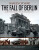 The Fall of Berlin - Ian Baxter
