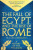 The Fall of Egypt and the Rise of Rome – A History of the Ptolemies - Guy De la Bédoyere