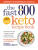 The Fast 800 Keto Recipe Book - Bruton Kathryn,Dr Clare Bailey Mosley