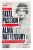 The Fatal Passion of Alma Rattenbury - Sean O'Connor