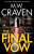 The Final Vow - M. W. Craven