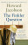 The Finkler Question - Howard Jacobson