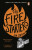 The Fire Starters - Jan Carson