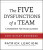 The Five Dysfunctions of a Team - Patrick M. Lencioni