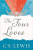 The Four Loves - Clive Staples Lewis