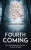 The Fourth Coming - Francis Keith Robins