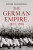 The German Empire, 1871â€“1918 - Roger  Chickering