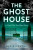 The Ghost House - Andie Newton