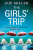 The Girls' Trip - Zoe Miller