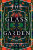 The Glass Garden - Jessica Levai