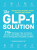 The GLP-1 Solution - Gianna Beasley