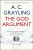 The God Argument - Professor A. C. Grayling