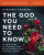 The God You Need to Know Study Guide plus Streaming Video - Margaret Feinberg