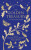 The Golden Treasury - Francis Turner Palgrave