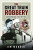 The Great Train Robbery - Jim Morris