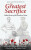 The Greatest Sacrifice - Chris Roberts,Jane Roberts