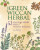 The Green Wiccan Herbal - Silja
