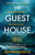 The Guest House - Robin Morgan-Bentley