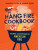 The Hang Fire Cookbook - Samantha Evans,Shauna Guinn