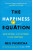 The Happiness Equation - Neil Pasricha