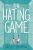The Hating Game - Thorne Sally